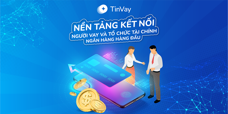 Vay online 2tr Tin Vay. Xét duyệt chỉ cần CCCD, trả kết quả chỉ sau 30 phút